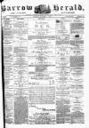 Barrow Herald and Furness Advertiser Tuesday 01 October 1878 Page 1