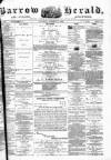 Barrow Herald and Furness Advertiser Saturday 12 October 1878 Page 1