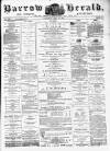 Barrow Herald and Furness Advertiser Saturday 26 July 1879 Page 1