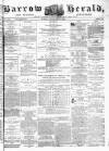 Barrow Herald and Furness Advertiser Tuesday 11 November 1879 Page 1