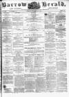 Barrow Herald and Furness Advertiser Tuesday 25 November 1879 Page 1