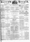 Barrow Herald and Furness Advertiser Tuesday 01 June 1880 Page 1
