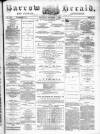 Barrow Herald and Furness Advertiser Saturday 04 December 1880 Page 1