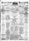 Barrow Herald and Furness Advertiser Tuesday 28 December 1880 Page 1