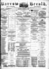 Barrow Herald and Furness Advertiser Saturday 05 February 1881 Page 1