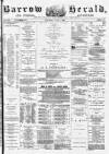 Barrow Herald and Furness Advertiser Saturday 04 June 1881 Page 1