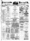 Barrow Herald and Furness Advertiser Saturday 11 June 1881 Page 1