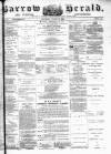 Barrow Herald and Furness Advertiser Saturday 12 August 1882 Page 1
