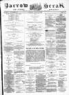 Barrow Herald and Furness Advertiser Tuesday 28 August 1883 Page 1