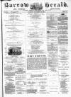 Barrow Herald and Furness Advertiser Saturday 22 September 1883 Page 1