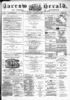 Barrow Herald and Furness Advertiser Saturday 22 December 1883 Page 1