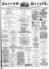 Barrow Herald and Furness Advertiser Tuesday 15 January 1884 Page 1
