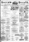 Barrow Herald and Furness Advertiser Saturday 08 March 1884 Page 1