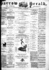 Barrow Herald and Furness Advertiser Saturday 24 July 1886 Page 1