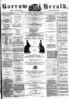 Barrow Herald and Furness Advertiser Tuesday 25 January 1887 Page 1