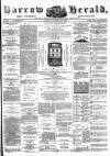 Barrow Herald and Furness Advertiser Tuesday 10 January 1888 Page 1