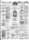 Barrow Herald and Furness Advertiser Tuesday 17 January 1888 Page 1