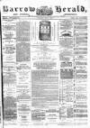Barrow Herald and Furness Advertiser Tuesday 08 May 1888 Page 1