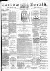 Barrow Herald and Furness Advertiser Saturday 02 June 1888 Page 1