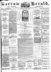 Barrow Herald and Furness Advertiser Tuesday 03 July 1888 Page 1