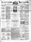 Barrow Herald and Furness Advertiser Saturday 05 January 1889 Page 1