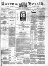 Barrow Herald and Furness Advertiser Tuesday 29 January 1889 Page 1