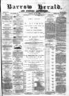 Barrow Herald and Furness Advertiser Tuesday 02 July 1889 Page 1