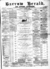Barrow Herald and Furness Advertiser Saturday 05 October 1889 Page 1