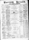 Barrow Herald and Furness Advertiser Saturday 11 January 1890 Page 1