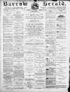 Barrow Herald and Furness Advertiser Saturday 31 January 1891 Page 1