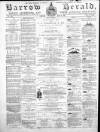 Barrow Herald and Furness Advertiser Saturday 25 July 1891 Page 1