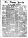 Alston Herald and East Cumberland Advertiser Saturday 08 May 1875 Page 1