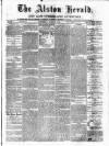 Alston Herald and East Cumberland Advertiser Saturday 12 June 1875 Page 1
