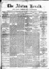 Alston Herald and East Cumberland Advertiser Saturday 24 July 1875 Page 1