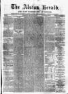 Alston Herald and East Cumberland Advertiser Saturday 07 August 1875 Page 1
