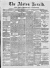 Alston Herald and East Cumberland Advertiser Saturday 04 September 1875 Page 1