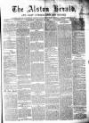 Alston Herald and East Cumberland Advertiser Saturday 20 January 1877 Page 1