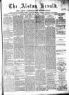 Alston Herald and East Cumberland Advertiser Saturday 24 February 1877 Page 1