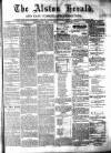 Alston Herald and East Cumberland Advertiser Saturday 05 May 1877 Page 1