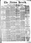 Alston Herald and East Cumberland Advertiser Saturday 16 June 1877 Page 1