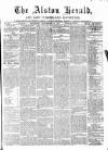 Alston Herald and East Cumberland Advertiser Saturday 29 September 1877 Page 1
