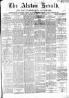 Alston Herald and East Cumberland Advertiser Saturday 01 December 1877 Page 1