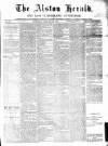 Alston Herald and East Cumberland Advertiser Saturday 25 January 1879 Page 1