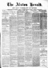 Alston Herald and East Cumberland Advertiser Saturday 17 May 1879 Page 1