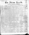 Alston Herald and East Cumberland Advertiser Saturday 13 March 1880 Page 1