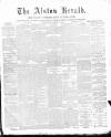 Alston Herald and East Cumberland Advertiser Saturday 14 August 1880 Page 1