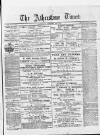 Atherstone, Nuneaton, and Warwickshire Times Saturday 25 January 1879 Page 1
