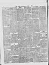 Atherstone, Nuneaton, and Warwickshire Times Saturday 05 April 1879 Page 6