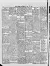 Atherstone, Nuneaton, and Warwickshire Times Saturday 17 May 1879 Page 6