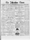 Atherstone, Nuneaton, and Warwickshire Times Saturday 05 July 1879 Page 1